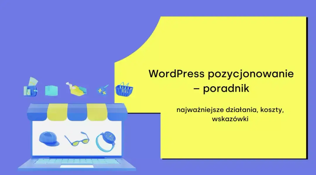 Jak opublikować stronę WordPress? Pełny przewodnik i checklista.