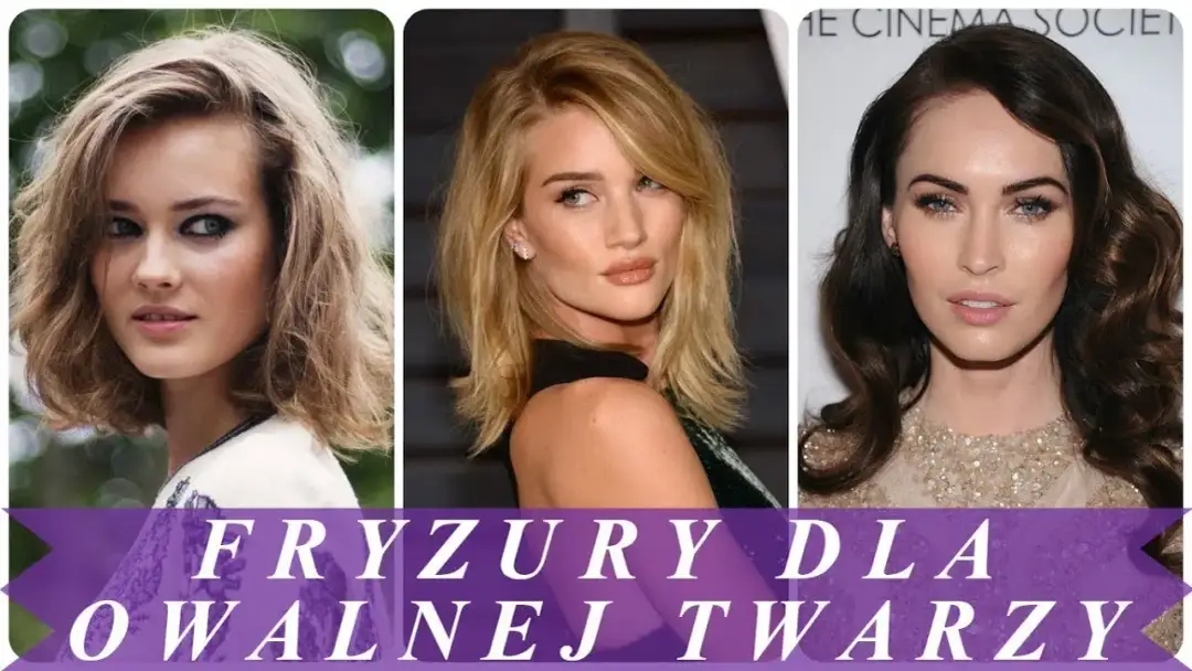 Idealne fryzury dla owalnej twarzy: 7 stylowych propozycji