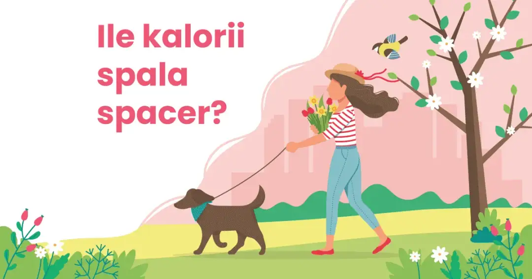 Ile kalorii spala 2 godzinny spacer? Zaskakujące wyniki dla Ciebie