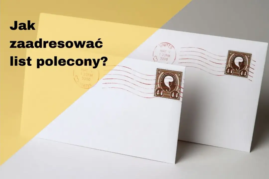 List polecony Poczta Polska: Nadaj bez stresu! Poradnik krok po kroku