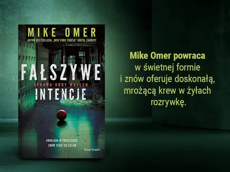 Wygraj thriller Mike'a Omera Fałszywe intencje w naszym konkursie recenzenckim