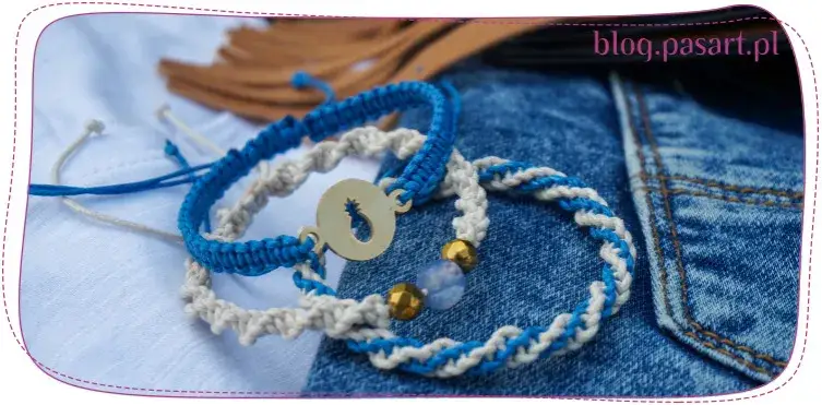 Jak związać bransoletkę ze sznurka: proste węzły i techniki