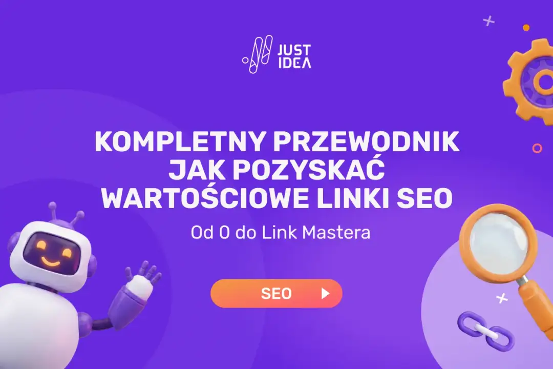 Pozyskiwanie linków - Fundament SEO - Jak to robić bezpiecznie?