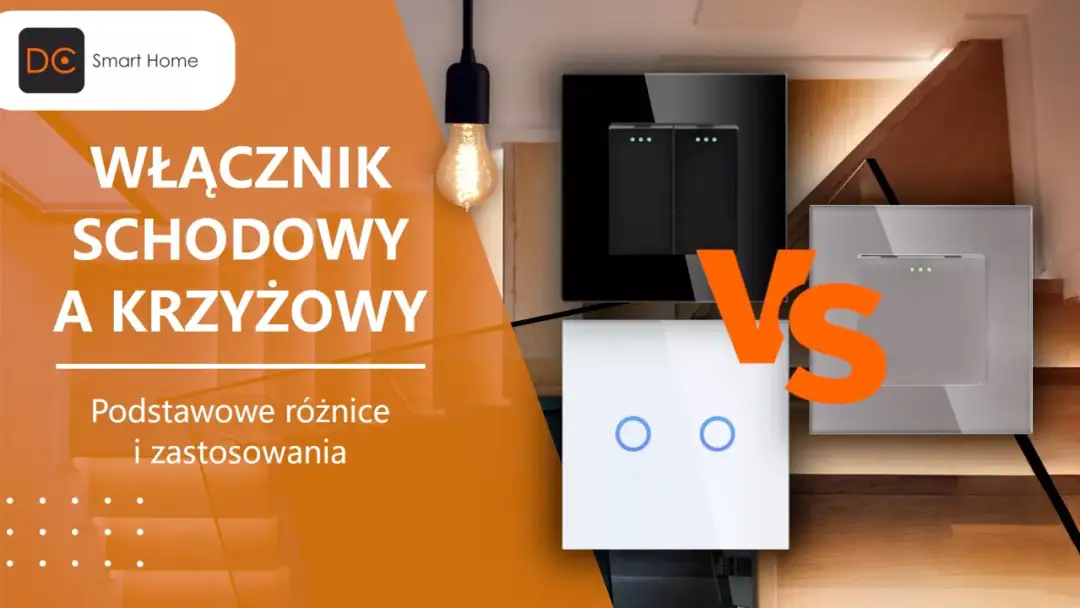 Łącznik schodowy vs krzyżowy - Jak sterować światłem z wielu miejsc?