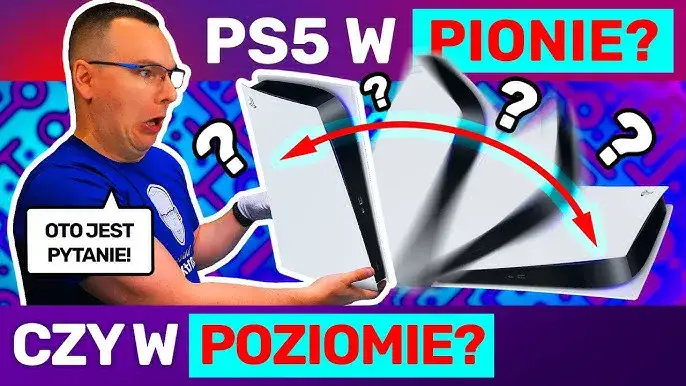 Ps5 w pionie czy poziomie: które ustawienie jest bezpieczniejsze?