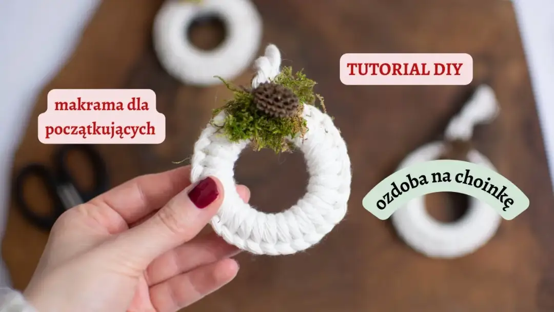 Jak zrobić ozdoby z makramy – proste projekty dla każdego początkującego