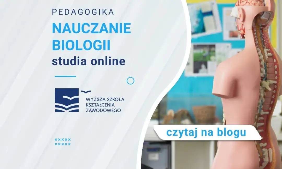 Jak uczyć biologii? Studia, kwalifikacje i przygotowanie pedagogiczne