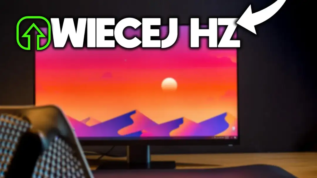 Jak ustawić Hz w monitorze, aby poprawić wydajność obrazu