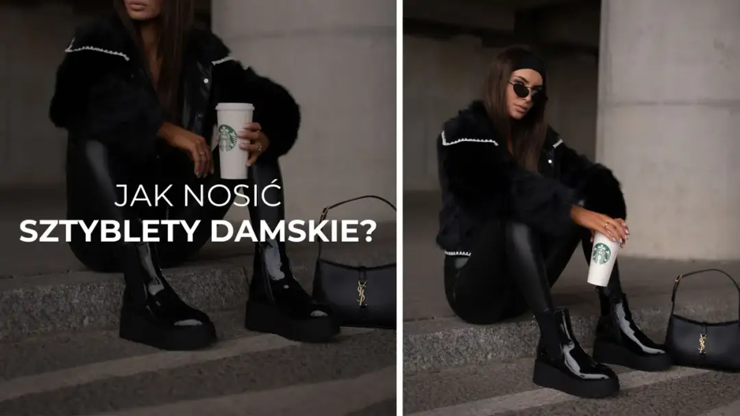 Czy sztyblety są modne? Odkryj najnowsze trendy i stylizacje