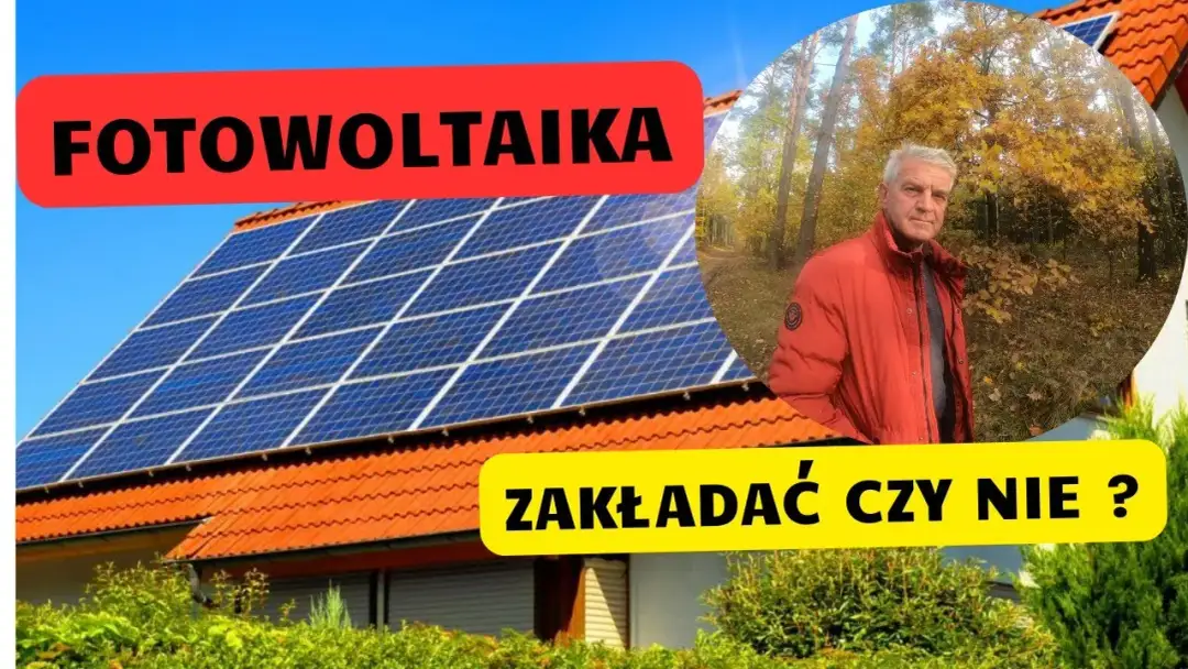 Czy warto zakładać fotowoltaikę? Fakty i mity o opłacalności