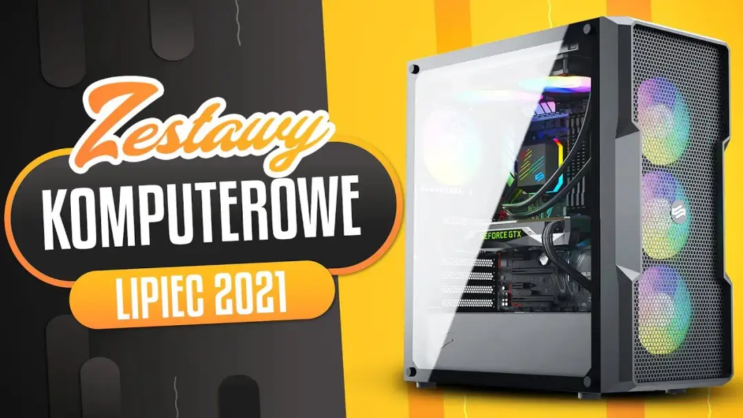 Najlepsze zestawy komputerowe na lipiec: od budżetowych po topowe