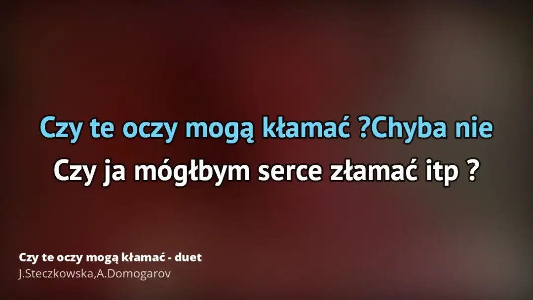 Prawdziwe znaczenie tekstu piosenki Czy te oczy mogą kłamać: historia i słowa