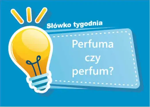 Ten perfum czy te perfumy - poznaj poprawną formę i uniknij błędów