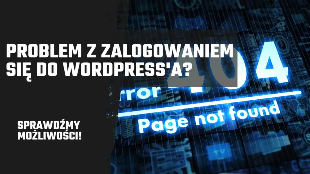 Nie możesz zalogować się do WordPress? Pełny poradnik i bezpieczeństwo