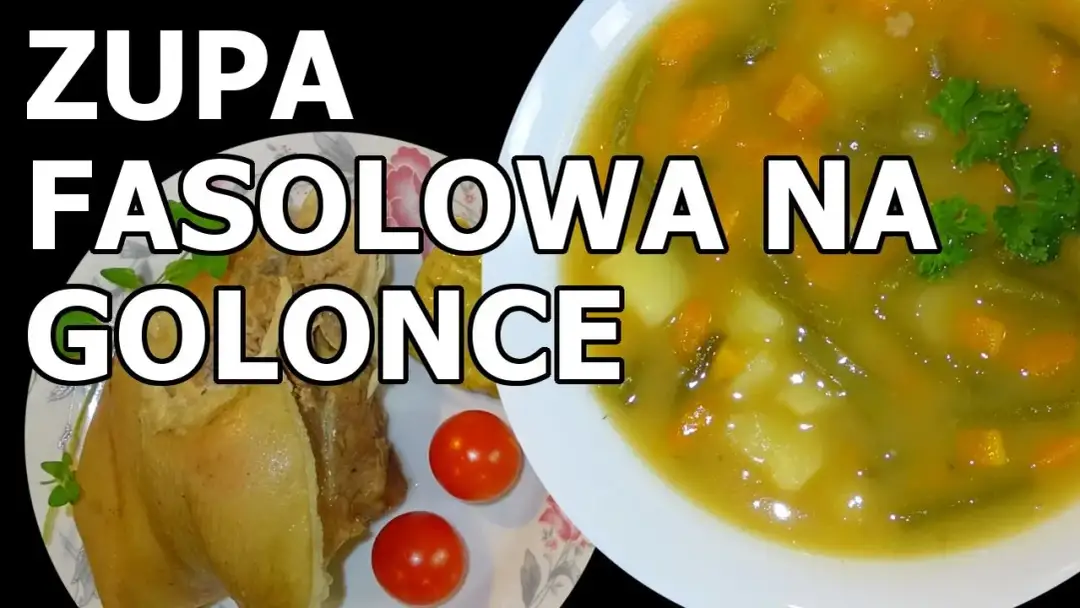 Jaka zupa na golonce? Przepisy, triki i sekrety mistrza kuchni