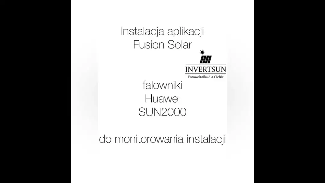 Jak pobrać aplikację FusionSolar na telefon? Proste kroki i porady