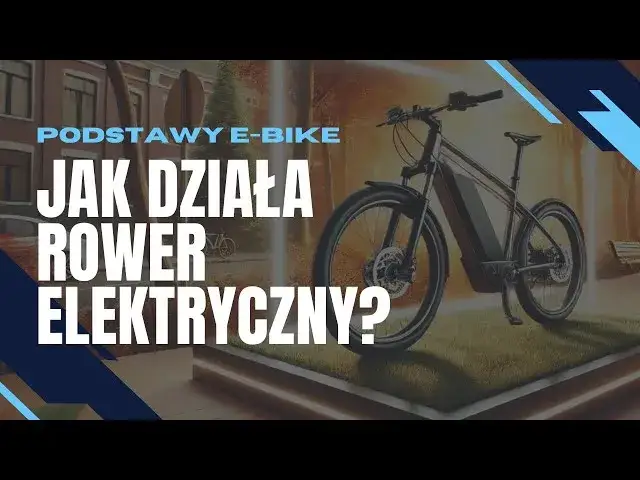 Jak działa rower elektryczny - wszystko o działaniu i budowie e-bike'a