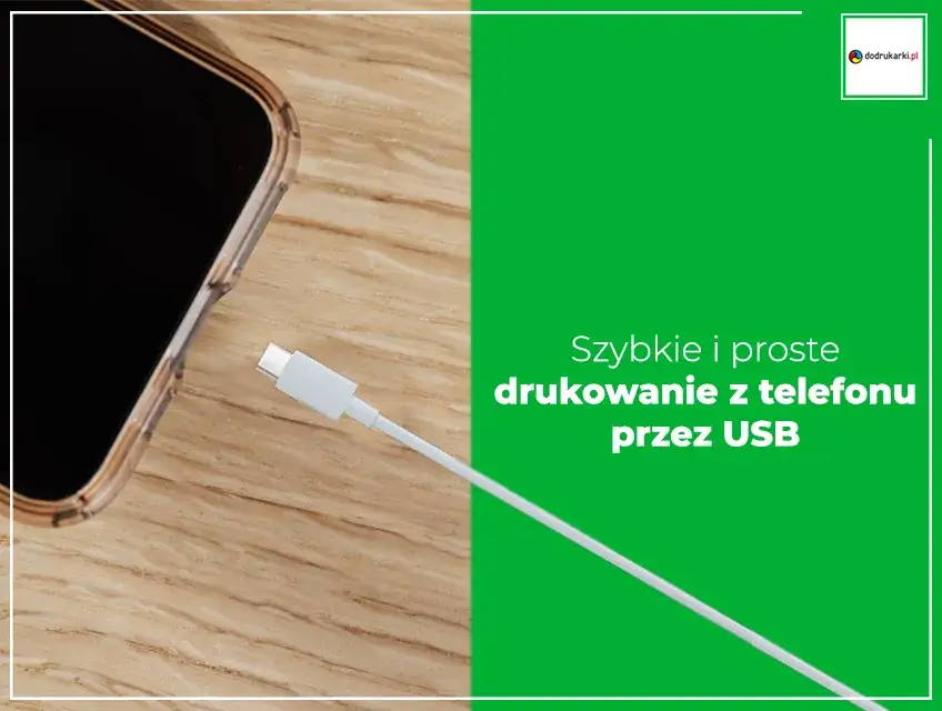 Jak drukować z telefonu przez kabel? Pełny poradnik krok po kroku