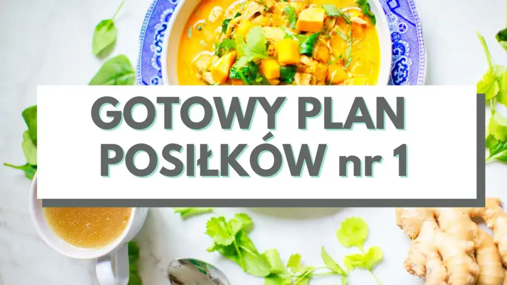 Gotowy jadłospis na 7 dni: Koniec z pytaniem "Co na obiad?"