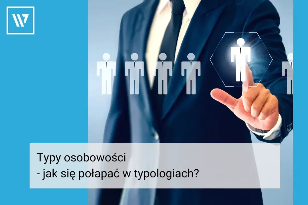 16 typów osobowości: Jak zrozumieć siebie, karierę i relacje?