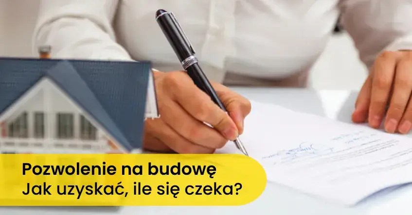 Jak długo czeka się na pozwolenie na budowę? Poznaj realia i terminy