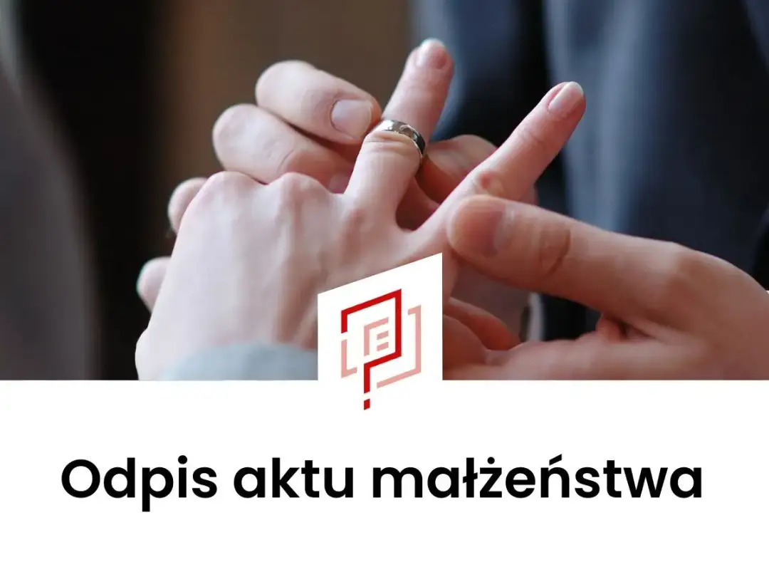 Do rozwodu jaki odpis aktu małżeństwa: co musisz wiedzieć, aby uniknąć problemów