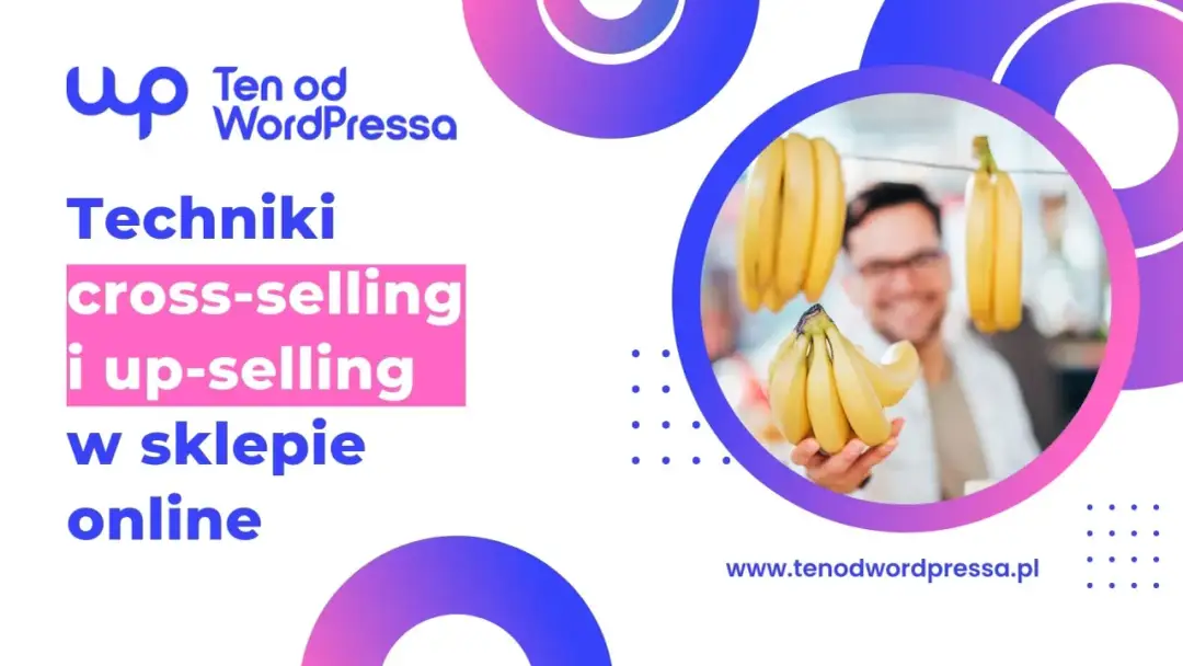 Cross-selling - Jak zwiększyć sprzedaż i wartość koszyka?