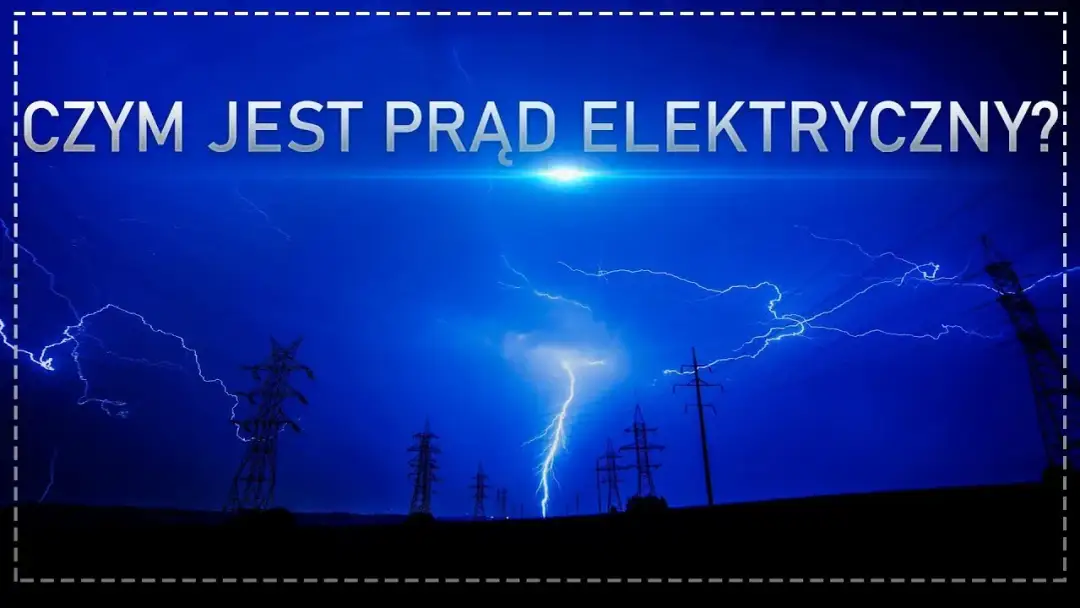 Co to jest prąd elektryczny? Zrozumienie kluczowych właściwości i zastosowań