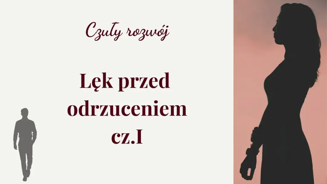 Jak pokonać lęk przed odrzuceniem i odzyskać pewność siebie – praktyczne porady