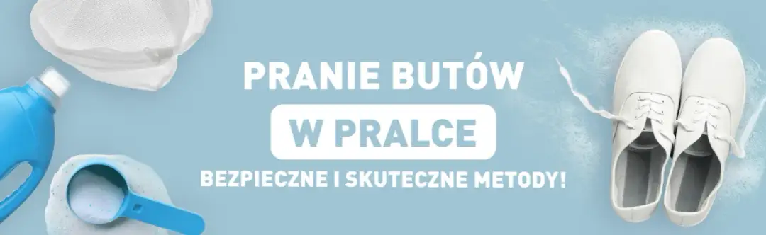 Jak bezpiecznie myć buty w pralce bez ryzyka uszkodzeń – praktyczne porady