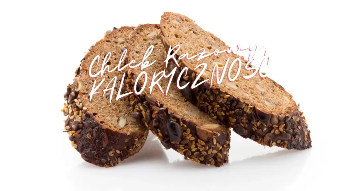 Ile kalorii ma kromka chleba pełnoziarnistego? Zaskakujące wyliczenia