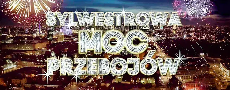 Sylwester Polsatu – Co warto wiedzieć o wydarzeniach sylwestrowych 2022?