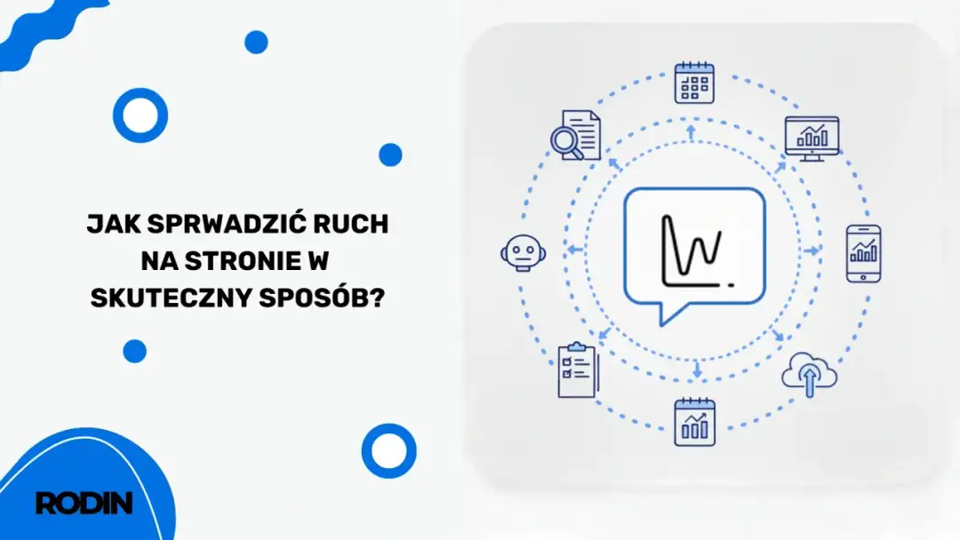 Sprawdź ruch na stronie - Jak czytać dane i wyprzedzić konkurencję?