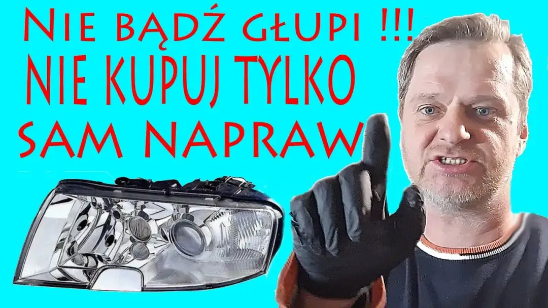 Jak skleić pęknięty klosz lampy samochodowej i uniknąć kosztownych napraw