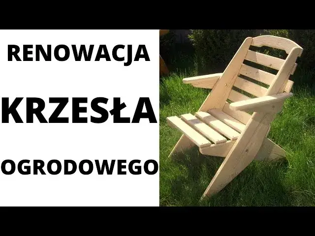 Jak naprawić krzesło ogrodowe krok po kroku: skuteczny poradnik dla domu