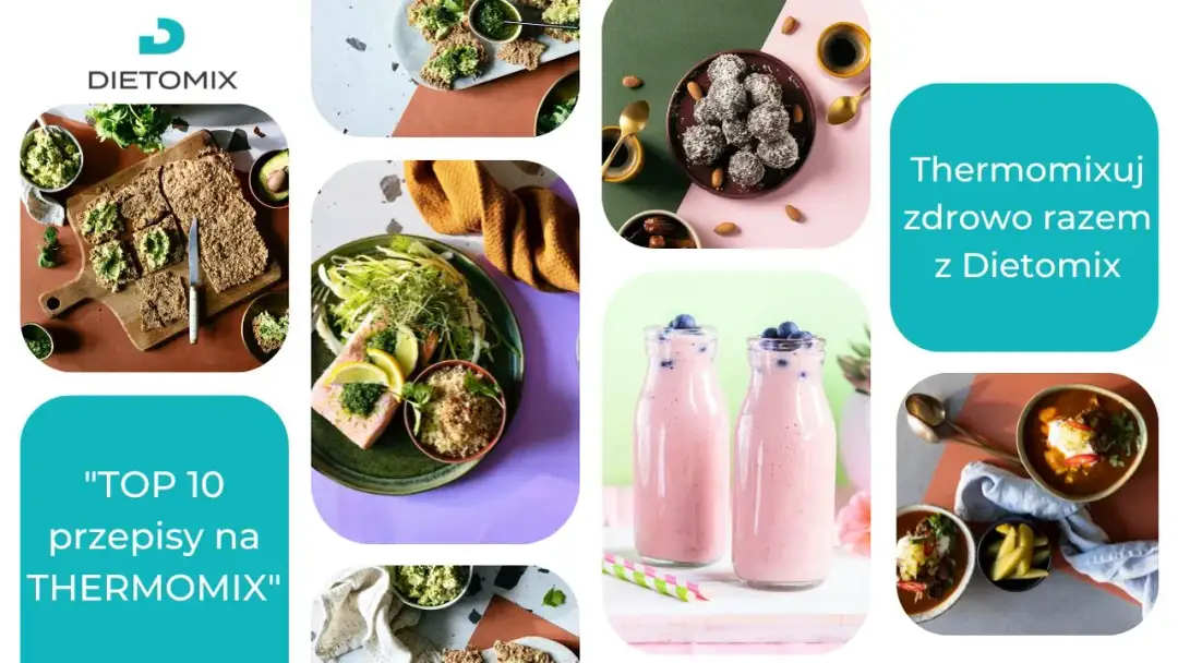 Dania w thermomixie: zupy, sosy, ciasta, desery, koktajle