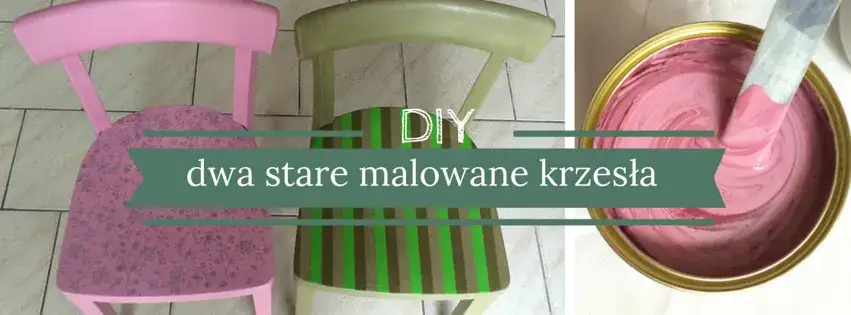 Malowanie starego krzesła: przewodnik DIY krok po kroku