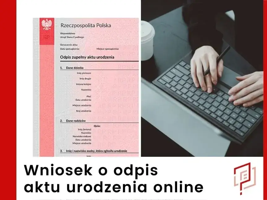 Odpis zupełny aktu urodzenia – klucz do ważnych formalności