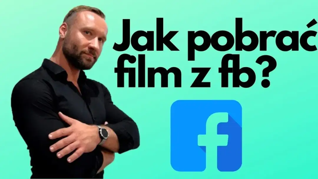 Jak zapisać film z Facebooka – proste metody i skuteczne rozwiązania
