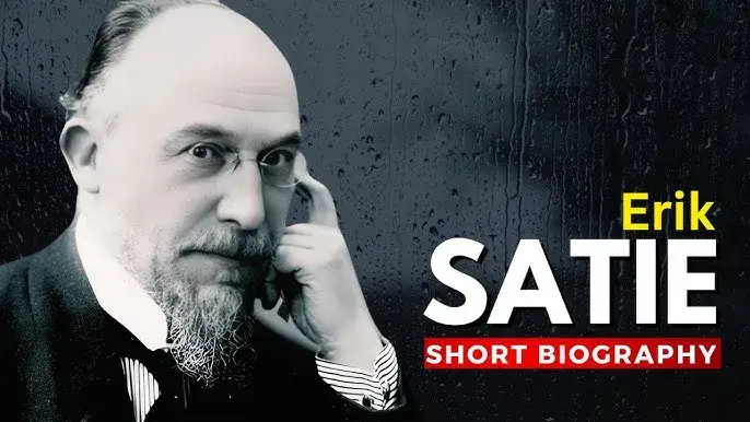 Erik Satie - kompozytor francuski, prekursor muzyki minimalistycznej