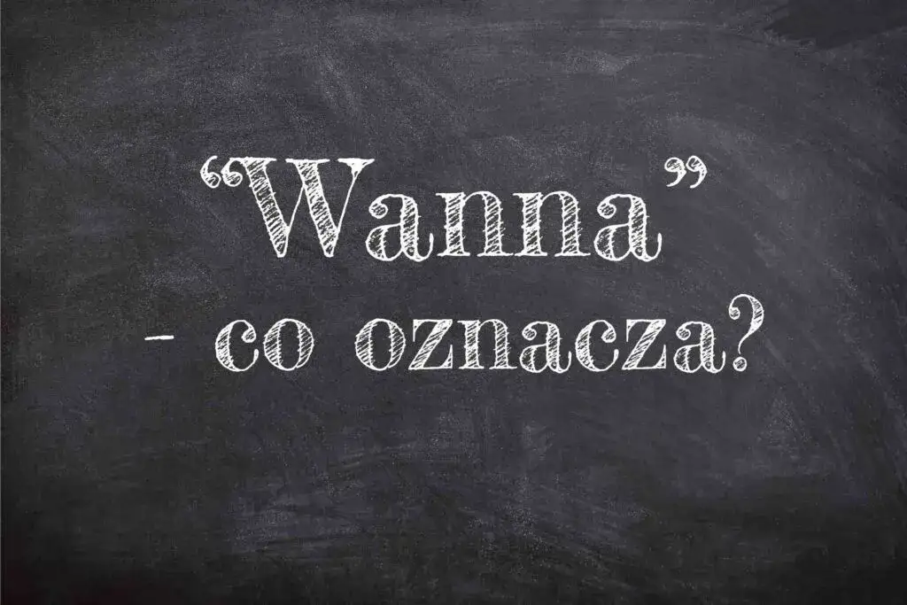 Jak jest po angielsku wanna? Poznaj tłumaczenia i zastosowanie słów