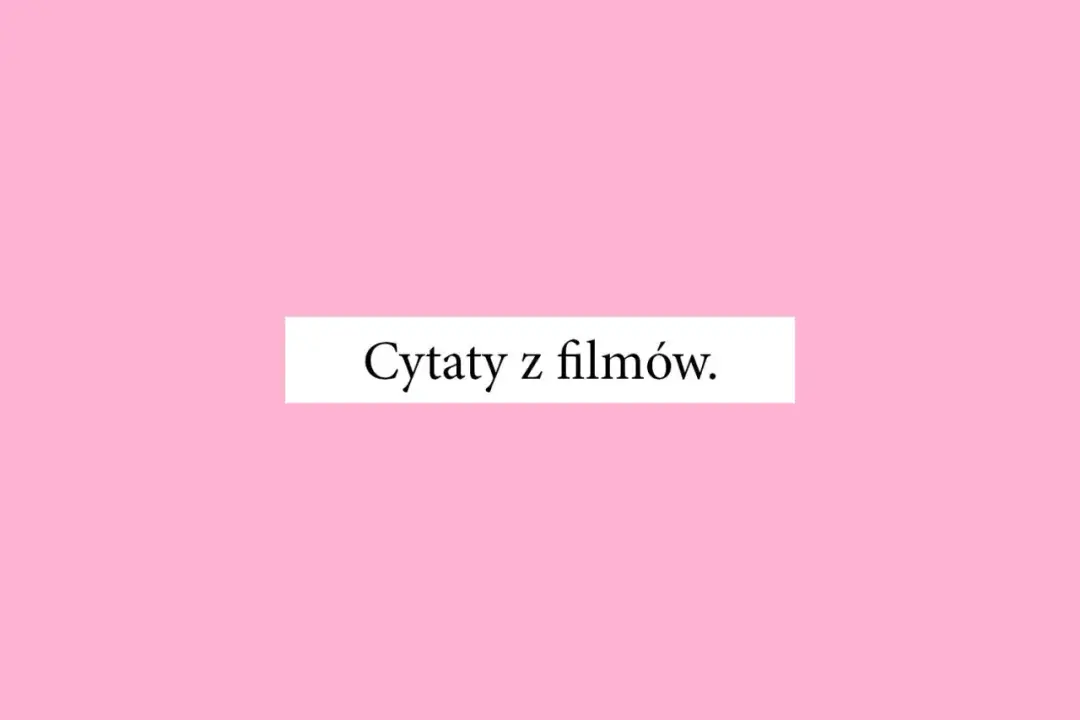 Jaki jest twój ulubiony cytat filmowy? Odkryj najbardziej kultowe teksty