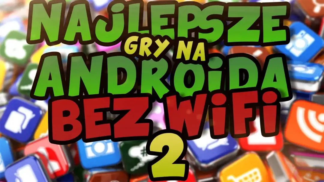 Gry do których nie potrzeba internetu: Nieoczekiwane sposoby na świetną zabawę offline
