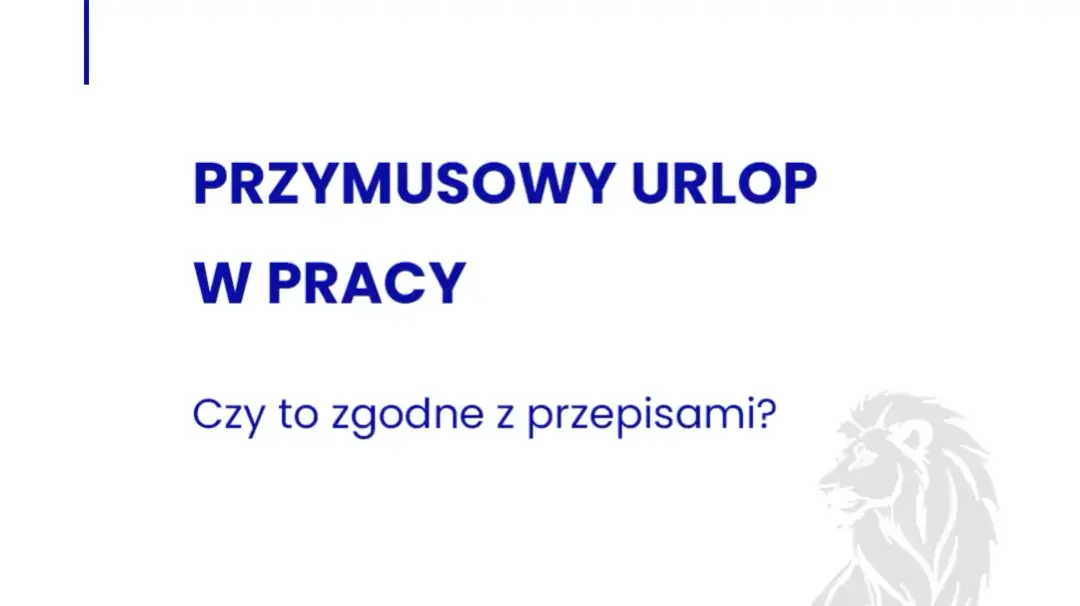 Urlop przymusowy? Kiedy pracodawca może go narzucić, a kiedy nie?