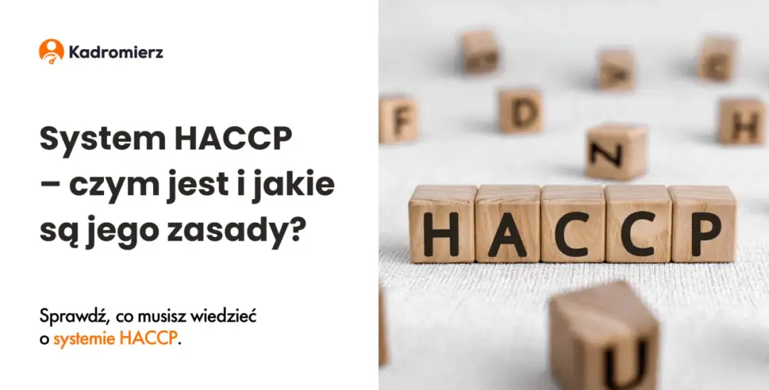 HACCP: Obowiązkowy system bezpieczeństwa żywności poznaj zasady