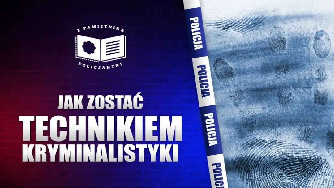 Jak zostać technikiem kryminalistyki - kluczowe wymagania i umiejętności