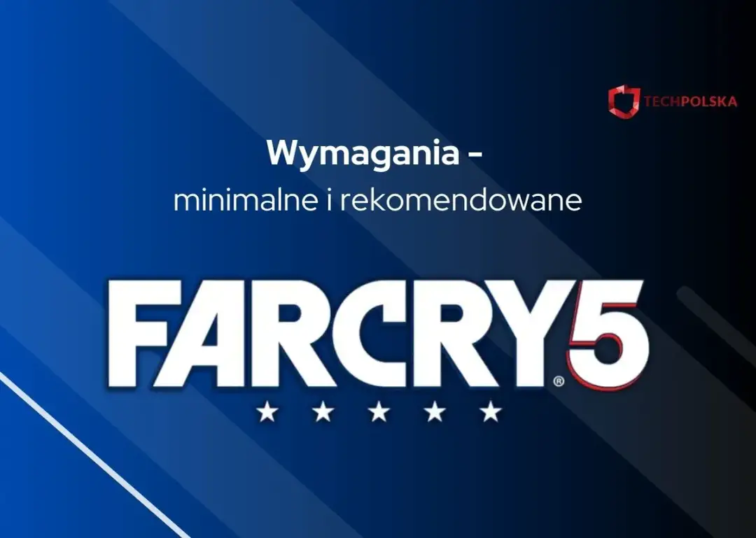 Far Cry 5: wymagania sprzętowe - od minimum po 4K