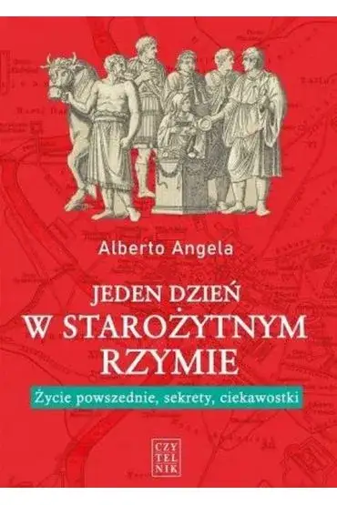 Jak wyglądał jeden dzień w starożytnym Rzymie? Opowiadanie inspirowane Quo Vadis
