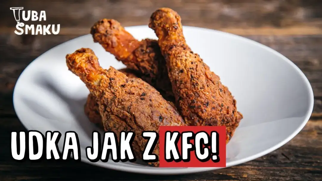 Udka jak z KFC z piekarnika - idealnie chrupiące i soczyste przepisy