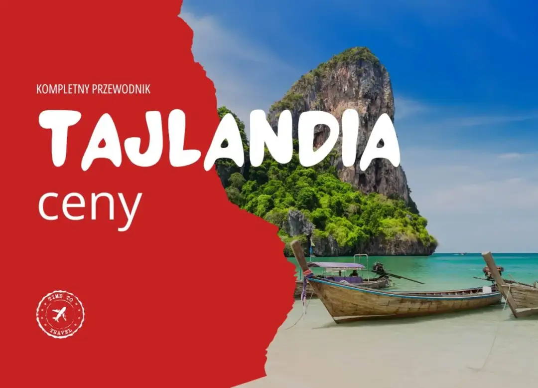 Ceny Tajlandia 2025: ile kosztuje życie i wakacje w krainie uśmiechu